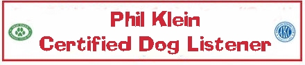 Phil Klein, a Certified Dog Listener at Trap Falls Kennel Club